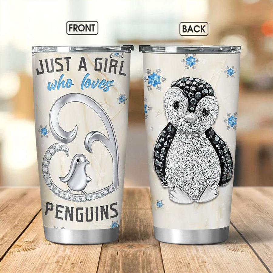 Just a girl who loves Penguin, Penguin Tumbler, Design for Penguin Lover Tumbler, Advice From A Penguin Tumbler