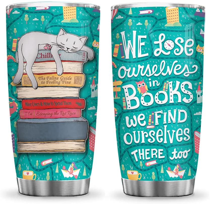 Lose Ourselves in Books Find Ourselves There Too Book Lover Inspiration Tumbler Cup with Lid, Double Wall Vacuum Thermos Insulated Travel